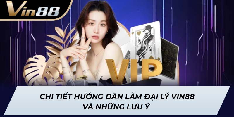 Đại lý Vin88