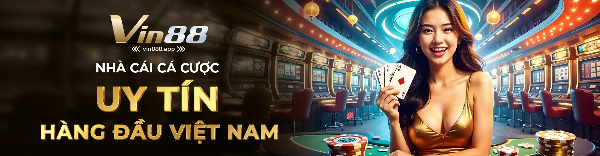 banner vin88 nhà cái uy tín hàng đầu việt nam